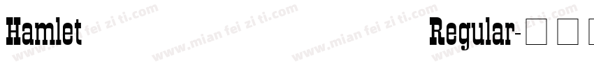 Hamlet Regular字体转换